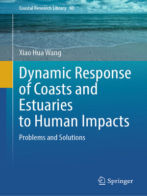 cover image of Dynamic Response of Coasts and Estuaries to Human Impacts